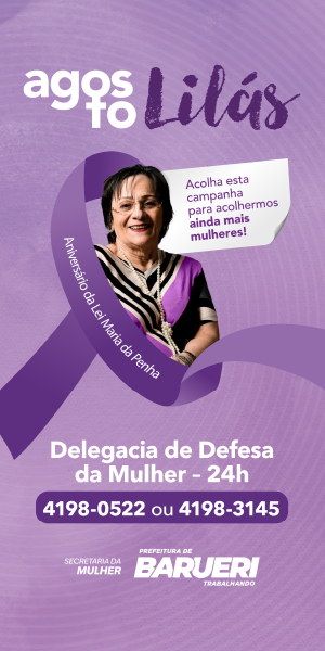 Agosto Lilás 2026 - Aniversário da Lei Maria da Penha - Prefeitura de Barueri